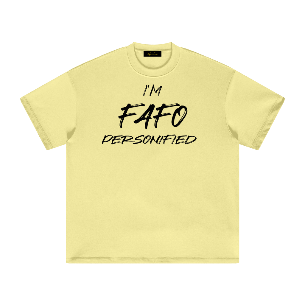 FAFO Light T-Shirt