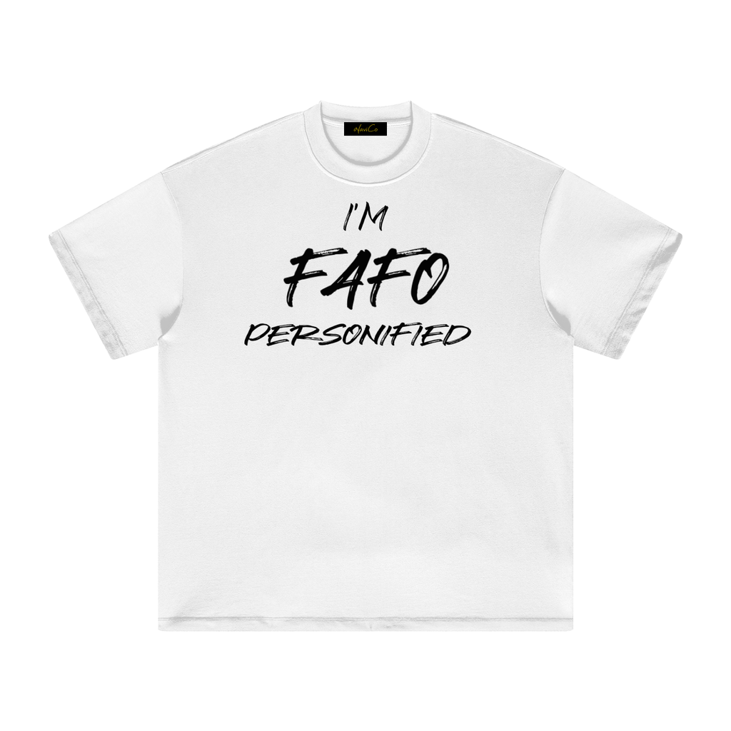 FAFO Light T-Shirt