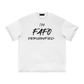 FAFO Light T-Shirt