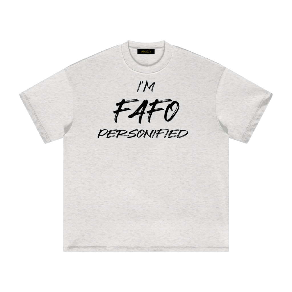 FAFO Light T-Shirt