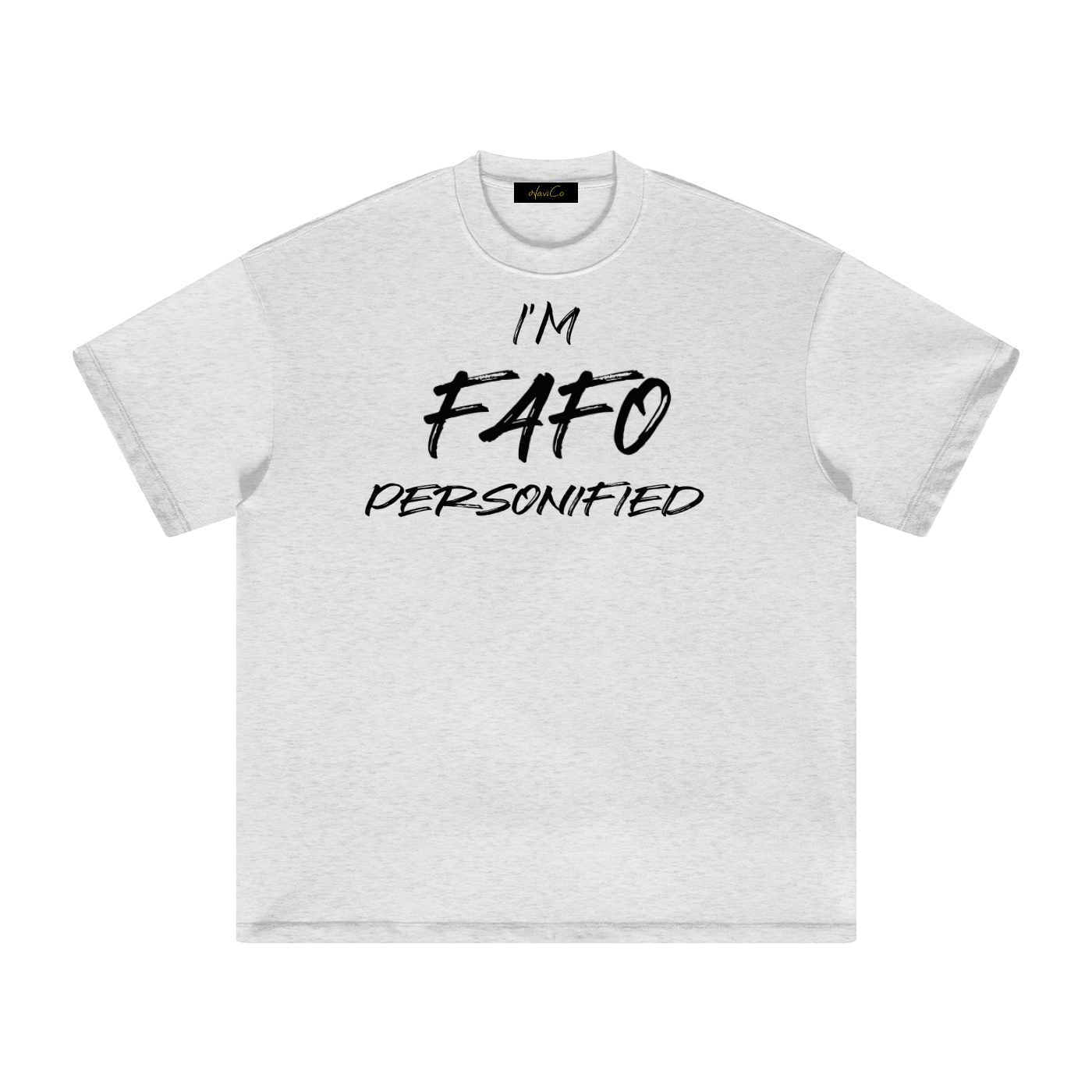 FAFO Light T-Shirt