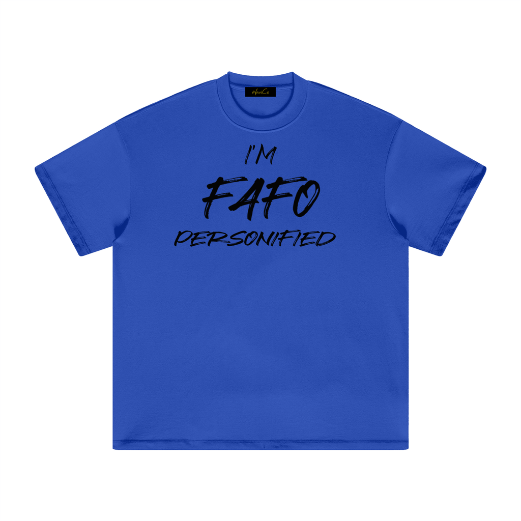 FAFO Light T-Shirt