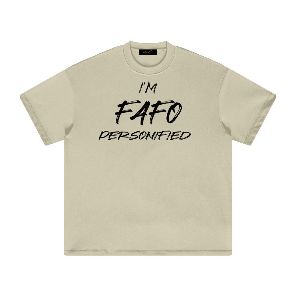FAFO Light T-Shirt